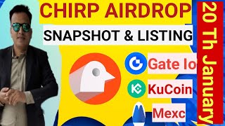 CHIRP AIRDROP WITHDRAWAL|| CHIRP SNAPSHOT \u0026 LISTING || KAGE APP UPDATE || CHIRP TOKEN CLAIM