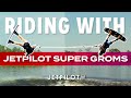 Riding with Jetpilot SUPERGROMS Kitt Smith and Hudson Gentry