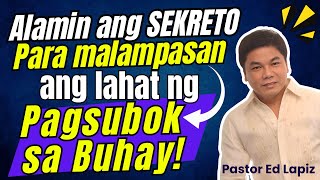 Paano Malampasan ang mga Hirap Pagsubok sa Buhay - Ed Lapiz #life #problem @2024❤🙏