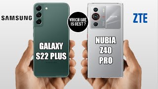 SAMSUNG GALAXY S22 PLUS VS ZTE NUBIA Z40 PRO | Review Galaxy S22 Plus & Nubia Z40 Pro Price