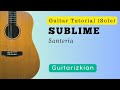 Santeria - Sublime / Solo Guitar (Tutorial)