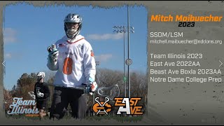 Mitch Maibuecher - Team Illinois 2023 - Defense/LSM/Midfield, East Ave Box \u0026 Field (Notre Dame Prep)