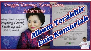 Tembang Sunda Cianjuran Tunggul Kawung, Karang Setra, Selabintana - Euis Komariah