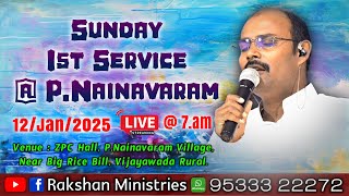 🔴LIVE | 12/JAN/2025 | Sunday 1st Service| Zion Pentecostal Church , P.Nainavaram