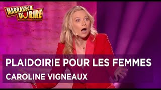 Caroline Vigneaux - Plaidoirie pour les femmes - Marrakech du rire 2019