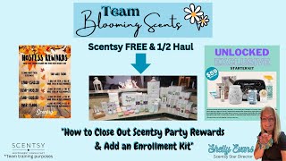 How to Close Out Scentsy Party Rewards & Add an Enrollment Kit