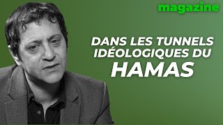 Dans les tunnels idéologiques du Hamas, par Michaël Prazan