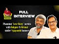 C. Aswani Dutt, Producer | Hanu Raghavapudi, Director | Prema the Journalist #81 | Full Interview