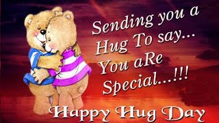 Hug day Messages | Feb 12 Happy Hug Day | Valentine's week