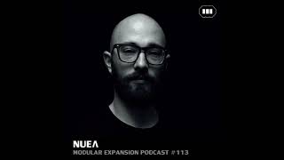 MODULAR EXPANSION PODCAST #113 | NUEΛ