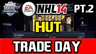 NHL 14: HUT Trade Day #1 Pt.2 (Trade Results)