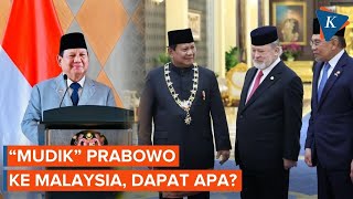 Potret Prabowo ke Malaysia, Dapat Gelar Kehormatan hingga Berasa Pulang Kampung