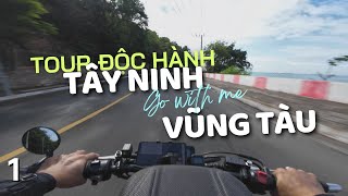 TOUR ĐỘC HÀNH | Lần Đầu Tiên Đi Phượt Độc Hành Quá Bất Ổn | Chặng #1: Tây Ninh - Vũng Tàu