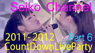 【ネイティブHD画質】 松田聖子 － 聖子ちゃんと沙也加ちゃん最後の年越しライブ（CountDown LiveParty 2011-2012）　Part 6