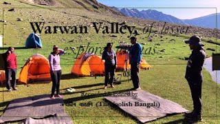 Warwan Valley, of lesser explored utopias || EP - 3 || #hdr  #30fps