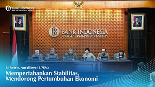 BI-Rate Turun di Level 5,75%:Mempertahankan Stabilitas, Mendorong Pertumbuhan Ekonomi