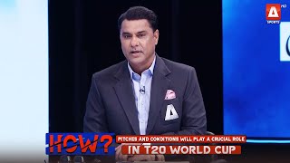 Waqar Younis explains how pitches and conditions will play a crucial role during the T20 World Cup!