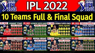 IPL 2022 - All Teams Full & Final Squad | RCB, CSK, MI, KKR, DC, LSG, PBKS, GT Final Squad IPL 2022