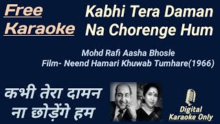 Kabhi Tera Daman Na Chodenge Hum | कभी तेरा दामन | Karaoke [HD] - Karaoke With Lyrics Scrolling