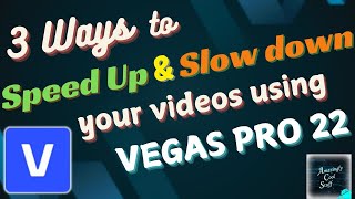 How to Speed Up and Slow Down Videos in Vegas Pro 22! | 3 Methods⚡🐢