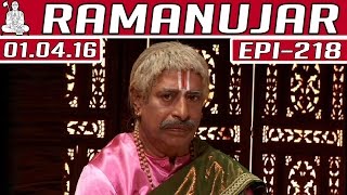 Ramanujar | Epi 218 | Tamil TV Serial | 01/04/2016 | Kalaignar TV