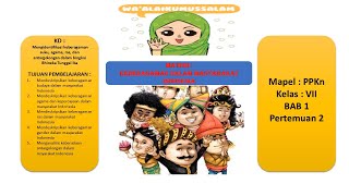 PPKn KELAS 7 | Keberagaman Dalam Masyarakat Indonesia