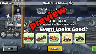 New Team Event Preview - (Dark Blue Moon) Hill Climb Racing 2