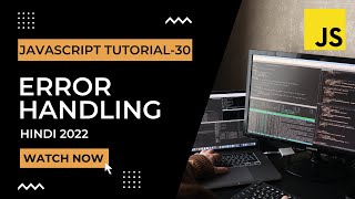 Error Handling in JavaScript | JavaScript Tutorial In Hindi #30 [2022]