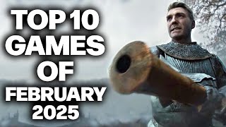 TOP 10 NEW Games of February 2025 For PS5, Xbox, Switch And PC