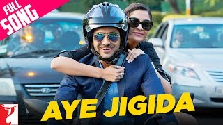 Aye Jigida | Full Song | Bewakoofiyaan | Ayushmann Khurrana, Sonam Kapoor | Vishal Dadlani