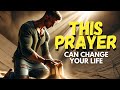 Miracle Prayer: Experience God's Power | Daily Prayer | Life Changing Prayer