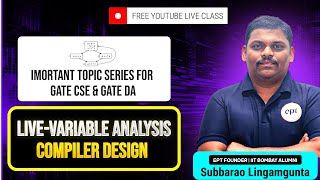 LIVE VARIABLE ANALYSIS | GATE CSE & DA | COMPILER DESIGN
