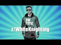 r whiteknighting ep 101 m lady stand behind me as i protect you for sex