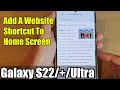 Galaxy S22/S22+/Ultra: How to Add A Website Shortcut To Home Screen