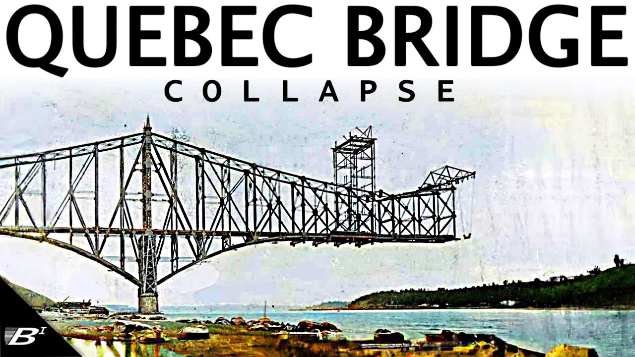 Ego In Engineering The Quebec Bridge Collapse Youtube