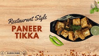 రెస్టారెంట్ స్టైల్ పనీర్ టిక్కా| Restaurant Style Paneer tikka | Paneer Kebab