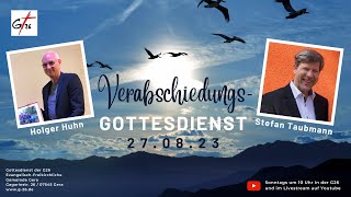 G26-Gottesdienst am 27. August 2023 // Verabschiedung Holger Huhn und Stefan Taubmann