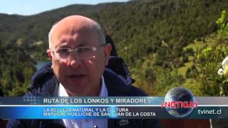 Reportaje: La Ruta de los Lonkos y Miradores de San Juan de la Costa