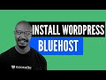 How to Install WordPress On Bluehost (2 Methods)