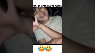 Mohid after meet roshi 😂 #meemsemohabbat 😘🙀💋م سے محبت 🤟 #shorts