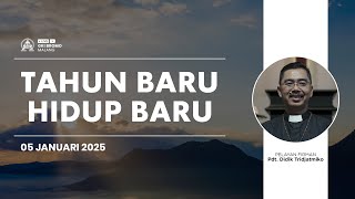 Ibadah Minggu 05 Januari 2025 | TAHUN BARU HIDUP BARU | GKI Bromo - Malang