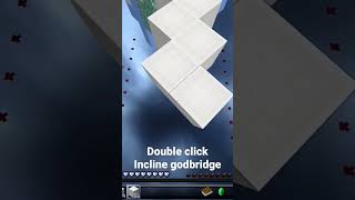 Double click Incline godbridge #godbridge #我的世界 #神疊 #minecraft #mc #速疊