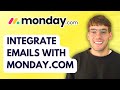 How to Integrate Your Emails with Monday.com [2026 Full Guide]
