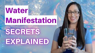 Water Manifestation Secrets Explained