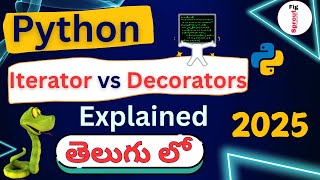 Python Iterators & Decorators Explained in Telugu | Python Tutorial for beginners