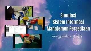 Simulasi Sistem Informasi Manajemen Persediaan menggunakan WMS (Warehouse Management System)