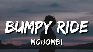 Mohombi - Bumpy Ride (Lyrics) "I wanna boom bang bang with your body-o" [Tiktok Song]