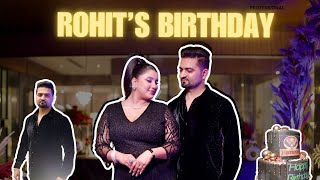 ROHIT'S BIRTHDAY CELEBRATION 🥳 | KIRTI RAHEJA VLOGS