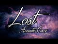 Lost Acoustic Guitar Cover / Avenged Sevenfold