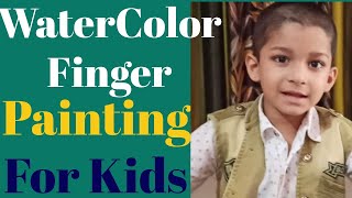 Finger Painting For Kids | How to make Hand Painting for Kids | Easy Finger Painting